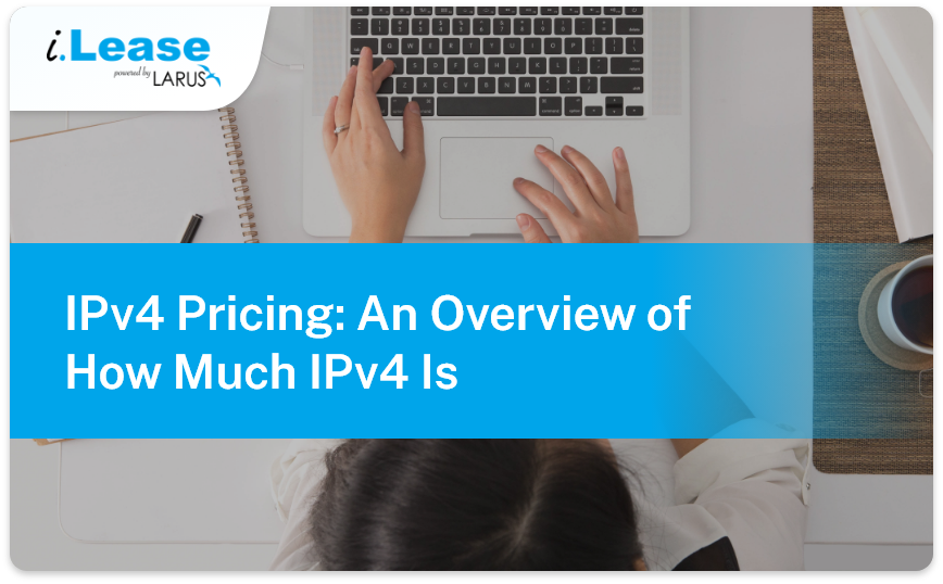 IPv4 Pricing: An Overview of How Much IPv4 Is